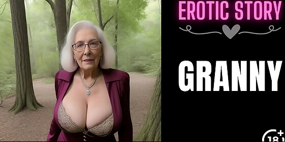 granny story a hot summer with step grandma part 1